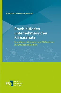 Abbildung von Völker-Lehmkuhl | Praxisleitfaden unternehmerischer Klimaschutz | 1. Auflage | 2021 | beck-shop.de