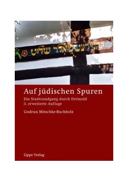 Abbildung von Mitschke-Buchholz | Auf jüdischen Spuren | 3. Auflage | 2020 | beck-shop.de