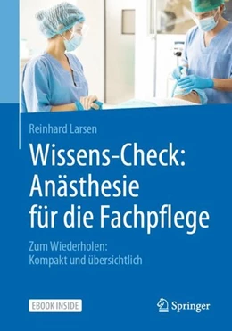 Abbildung von Larsen | Wissens-Check: Anästhesie für die Fachpflege | 1. Auflage | 2020 | beck-shop.de