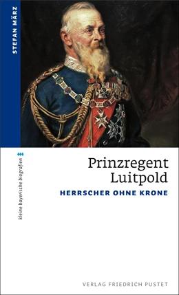 Abbildung von März | Prinzregent Luitpold | 1. Auflage | 2021 | beck-shop.de