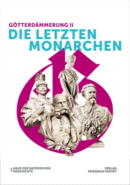 Abbildung von Hamm / Brockhoff | Götterdämmerung II - Die letzten Monarchen | 1. Auflage | 2021 | beck-shop.de