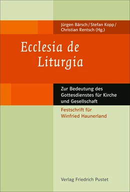 Abbildung von Bärsch / Kopp | Ecclesia de Liturgia | 1. Auflage | 2021 | beck-shop.de