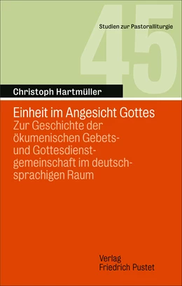 Abbildung von Hartmüller | Einheit im Angesicht Gottes | 1. Auflage | 2021 | beck-shop.de