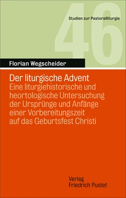 Abbildung von Wegscheider | Der liturgische Advent | 1. Auflage | 2021 | beck-shop.de