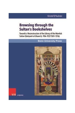 Abbildung von D'hulster | Browsing through the Sultan's Bookshelves | 1. Auflage | 2021 | beck-shop.de