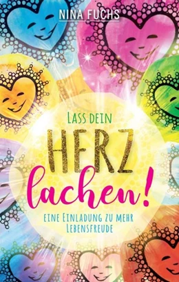 Abbildung von Fuchs | Lass dein Herz lachen | 1. Auflage | 2020 | beck-shop.de
