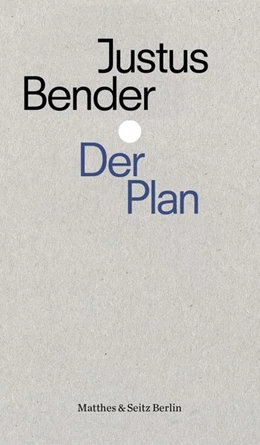 Abbildung von Bender | Der Plan | 1. Auflage | 2021 | beck-shop.de