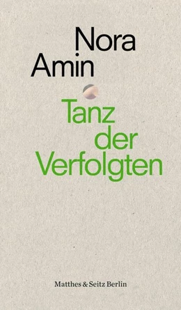 Abbildung von Amin | Tanz der Verfolgten | 1. Auflage | 2021 | beck-shop.de
