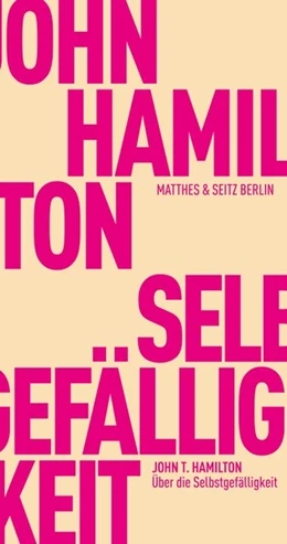 Abbildung von Hamilton | Über die Selbstgefälligkeit | 1. Auflage | 2021 | beck-shop.de