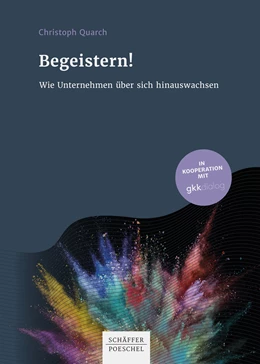 Abbildung von Quarch | Begeistern! | 1. Auflage | 2021 | beck-shop.de