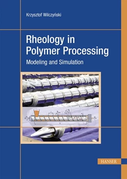 Abbildung von Wilczynski | Rheology in Polymer Processing | 1. Auflage | 2020 | beck-shop.de