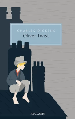 Abbildung von Dickens | Oliver Twist oder Der Werdegang eines Jungen aus dem Armenhaus | 1. Auflage | 2021 | beck-shop.de