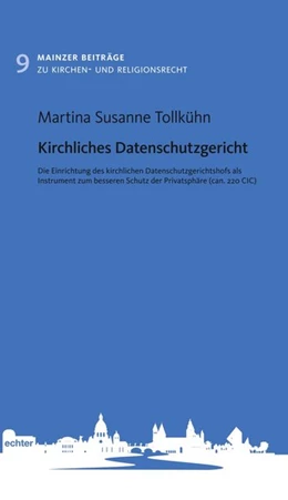 Abbildung von Tollkühn | Kirchliches Datenschutzgericht | 1. Auflage | 2021 | beck-shop.de