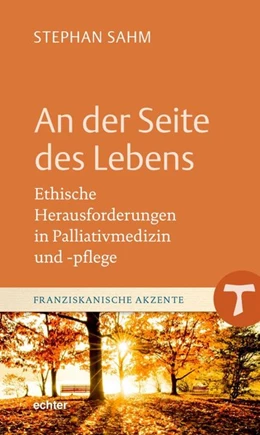 Abbildung von Sahm | An der Seite des Lebens | 1. Auflage | 2021 | beck-shop.de