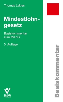 Abbildung von Lakies | Mindestlohngesetz | 5. Auflage | 2021 | beck-shop.de