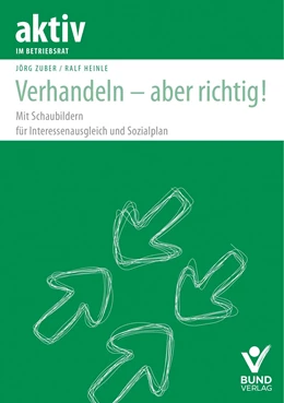 Abbildung von Heinle / Zuber | Verhandeln - aber richtig | 1. Auflage | 2021 | beck-shop.de