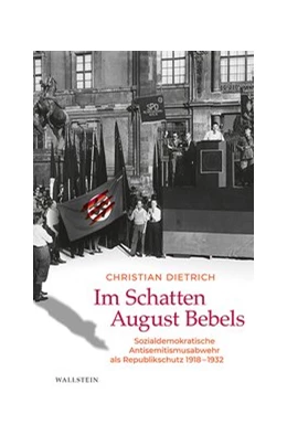 Abbildung von Dietrich | Im Schatten August Bebels | 1. Auflage | 2021 | beck-shop.de