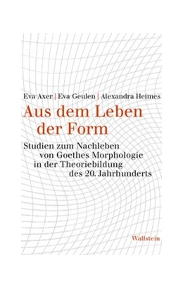 Abbildung von Axer / Geulen | Aus dem Leben der Form | 1. Auflage | 2021 | beck-shop.de