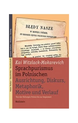 Abbildung von Witzlack-Makarevich | Sprachpurismus im Polnischen. Ausrichtung, Diskurs, Metaphorik, Motive und Verlauf | 1. Auflage | 2021 | beck-shop.de