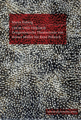 Abbildung von Kuberg | Chor und Theorie | 1. Auflage | 2021 | beck-shop.de