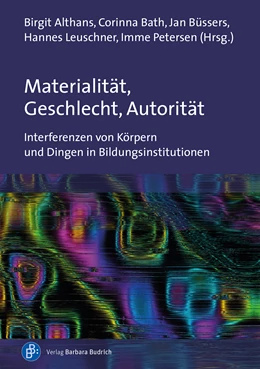 Abbildung von Althans / Bath | Materialität, Geschlecht, Autorität | 1. Auflage | 2024 | beck-shop.de