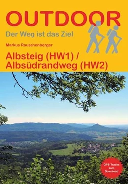 Abbildung von Rauschenberger | Albsteig (HW1) / Albsüdrandweg (HW2) | 2. Auflage | 2021 | beck-shop.de