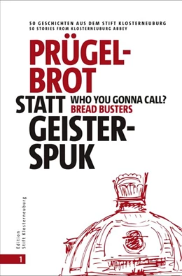 Abbildung von Haltrich | Prügelbrot statt Geisterspuk | Who you gonna call Bread Busters? | 1. Auflage | 2020 | beck-shop.de