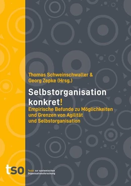 Abbildung von Schweinschwaller / Zepke | Selbstorganisation Konkret! | 1. Auflage | 2020 | beck-shop.de
