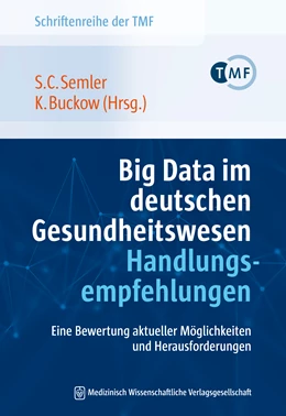 Abbildung von Semler / Buckow | Big Data im deutschen Gesundheitswesen - Handlungsempfehlungen | 1. Auflage | 2024 | beck-shop.de