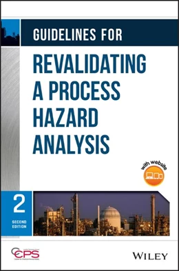 Abbildung von Center for Chemical Process Safety (CCPS | Guidelines for Revalidating a Process Hazard Analysis | 2. Auflage | 2022 | beck-shop.de