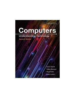 Abbildung von Computers: Understanding Technology - Comprehensive | 7. Auflage | 2019 | beck-shop.de