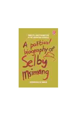 Abbildung von A Political Biography of Selby Msimang | 1. Auflage | 2019 | beck-shop.de