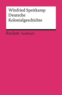 Abbildung von Speitkamp | Deutsche Kolonialgeschichte | 1. Auflage | 2021 | beck-shop.de