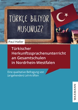 Abbildung von Haller | Türkischer Herkunftssprachenunterricht an Gesamtschulen in Nordrhein-Westfalen | 1. Auflage | 2020 | beck-shop.de