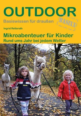 Abbildung von Retterath | Mikroabenteuer für Kinder | 1. Auflage | 2021 | beck-shop.de