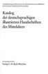 Cover:, Katalog der deutschsprachigen illustrierten Handschriften des Mittelalters  Band 10, Lfg. 3