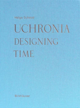 Abbildung von Schmid | Uchronia | 1. Auflage | 2020 | beck-shop.de
