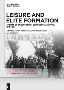 Abbildung von Heyrman / De Maeyer | Leisure and Elite Formation | 1. Auflage | 2020 | beck-shop.de