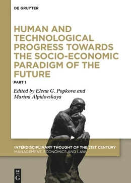 Abbildung von Popkova / Alpidovskaya | Human and Technological Progress Towards the Socio-Economic Paradigm of the Future | 1. Auflage | 2020 | beck-shop.de