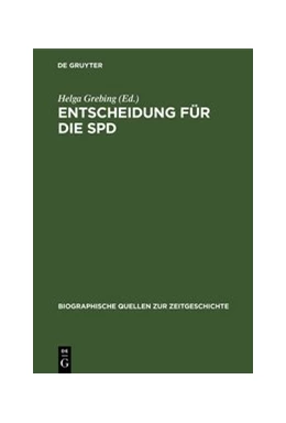 Abbildung von Grebing | Entscheidung für die SPD | 1. Auflage | 2020 | beck-shop.de