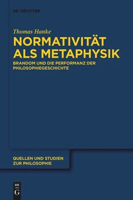 Abbildung von Hanke | Normativität als Metaphysik | 1. Auflage | 2020 | beck-shop.de