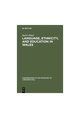 Abbildung von Khleif | Language, Ethnicity, and Education in Wales | 1. Auflage | 2019 | beck-shop.de