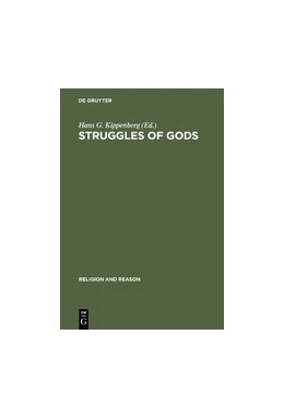 Abbildung von Kippenberg | Struggles of Gods | 1. Auflage | 2019 | beck-shop.de