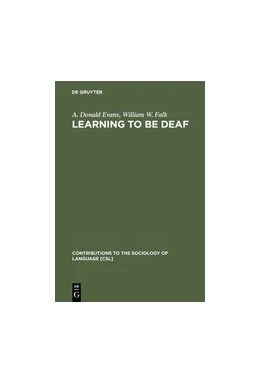 Abbildung von Evans / Falk | Learning to be Deaf | 1. Auflage | 2019 | beck-shop.de