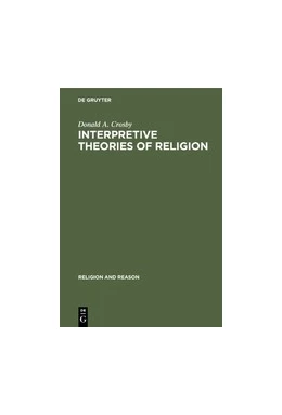 Abbildung von Crosby | Interpretive Theories of Religion | 1. Auflage | 2019 | beck-shop.de