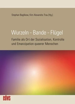 Abbildung von Baglikow / Trau | Wurzeln - Bande - Flügel | 1. Auflage | 2021 | beck-shop.de