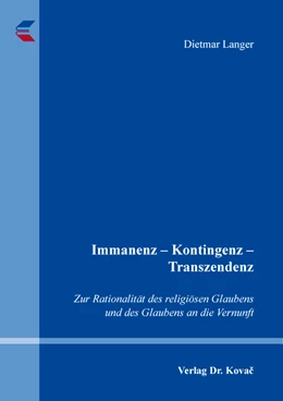 Abbildung von Langer | Immanenz – Kontingenz – Transzendenz | 1. Auflage | 2021 | 169 | beck-shop.de