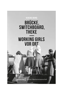 Abbildung von Mund | Brücke, Switchboard, Theke - Working Girls vor Ort | 1. Auflage | 2021 | beck-shop.de