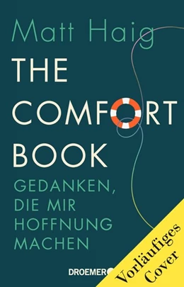 Abbildung von Haig | The Comfort Book - Gedanken, die mir Hoffnung machen | 1. Auflage | 2021 | beck-shop.de