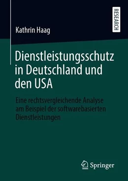 Abbildung von Haag | Dienstleistungsschutz in Deutschland und den USA | 1. Auflage | 2020 | beck-shop.de